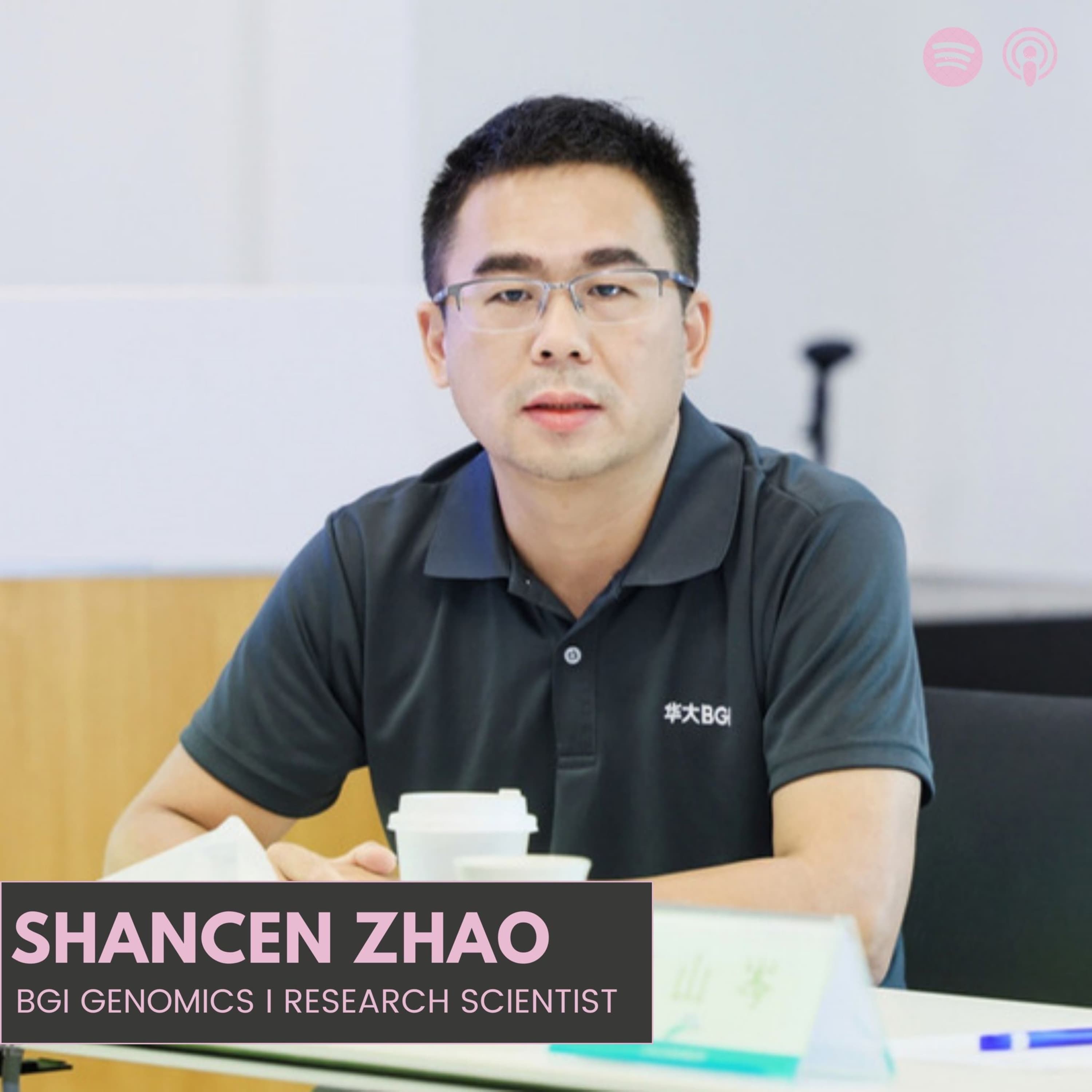 Exploring BGI Genomics: From Life Sciences to Crop Evolution (ft. Dr Shancen Zhao) #25